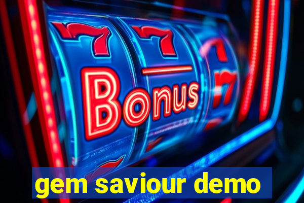 gem saviour demo